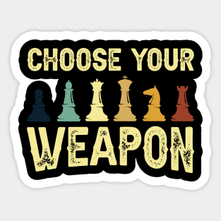 Choose Your Weapon - Chess Sticker